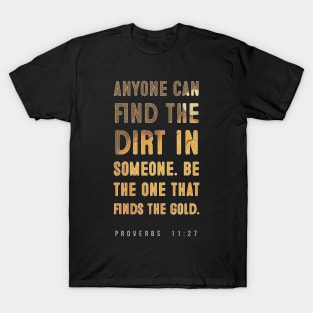 Proverbs 11:27 T-Shirt